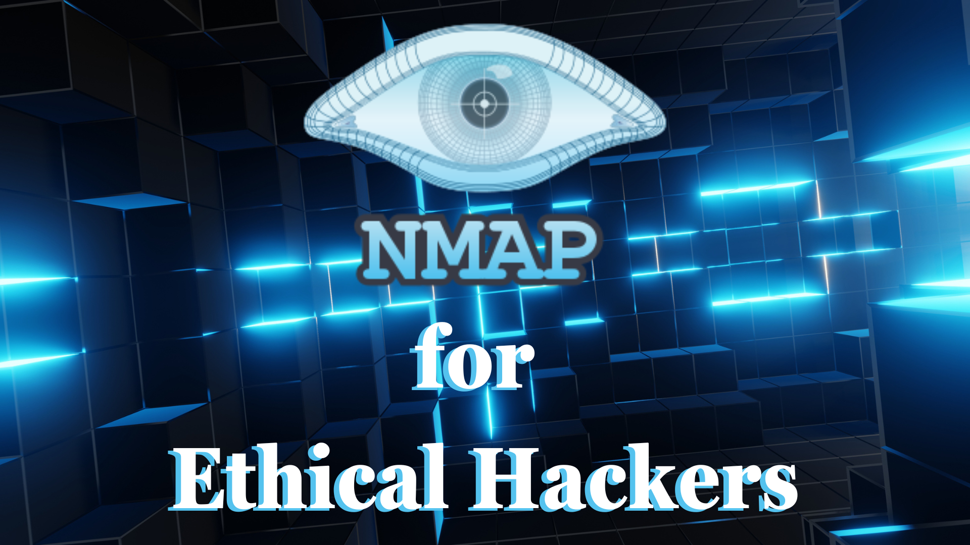 NMAP for Ethical Hackers